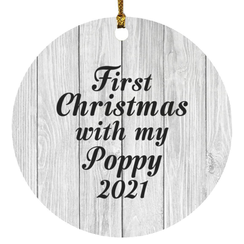 First Christmas With My Poppy 2021 - Circle Ornament F