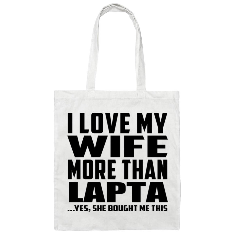 I Love My Wife More Than Lapta - Tote Bag White