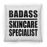 Badass Skincare Specialist - Throw Pillow