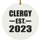 Clergy Established EST. 2023 - Circle Ornament