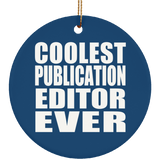 Coolest Publication Editor Ever - Circle Ornament