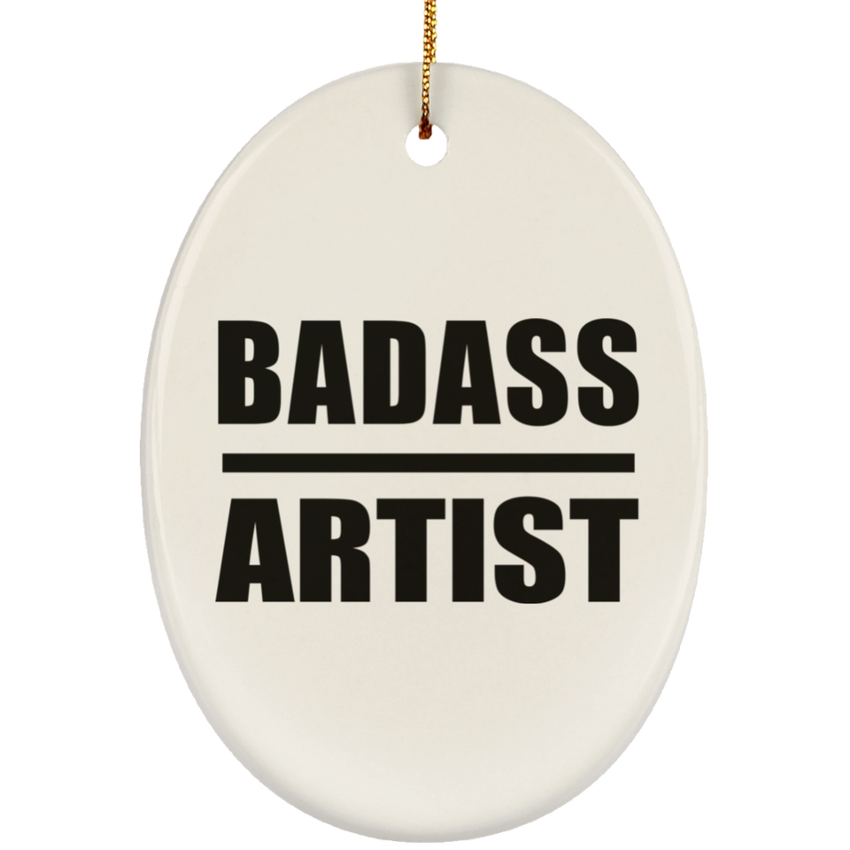Badass Artist - Oval Ornament