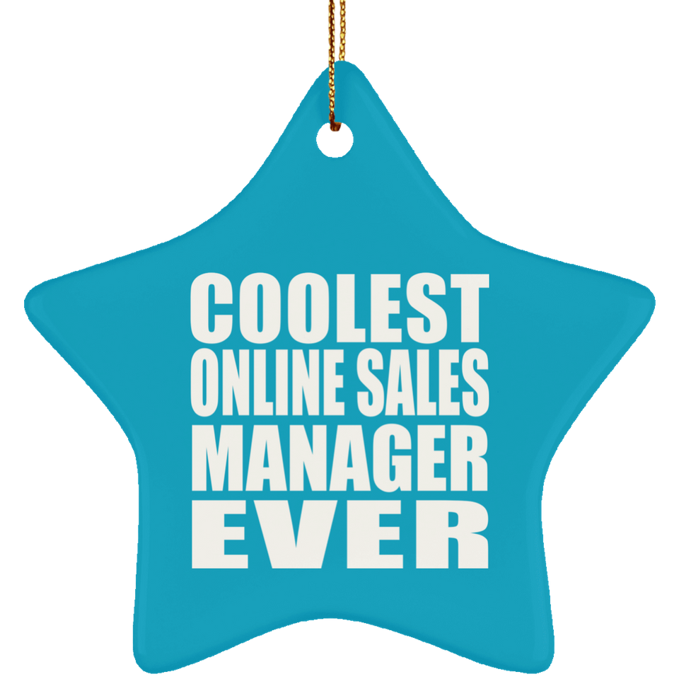Coolest Online Sales Manager Ever - Star Ornament