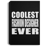 Coolest Fashion Designer Ever - Canvas Portrait