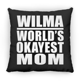 Wilma World's Okayest Mom - Throw Pillow Black