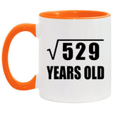 23rd Birthday Square Root of 529 Years Old - 11oz Accent Mug Orange