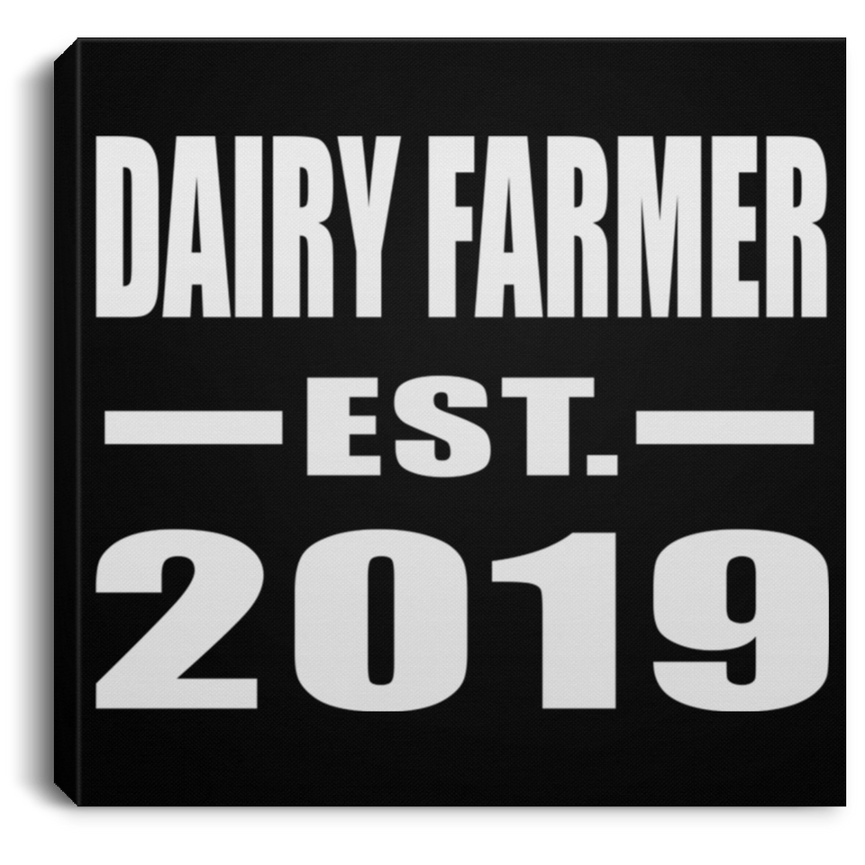 Dairy Farmer Established EST. 2019 - Canvas Square