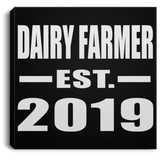 Dairy Farmer Established EST. 2019 - Canvas Square