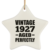 97th Birthday Vintage 1927 Aged Perfectly - Star Ornament