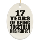 17th Anniversary 17 Years Of Being Mrs Perfect - Oval Ornament