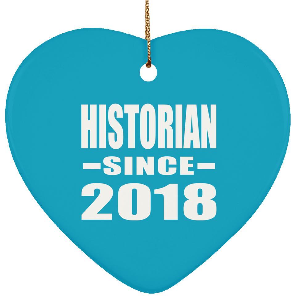 Historian Since 2018 - Heart Ornament