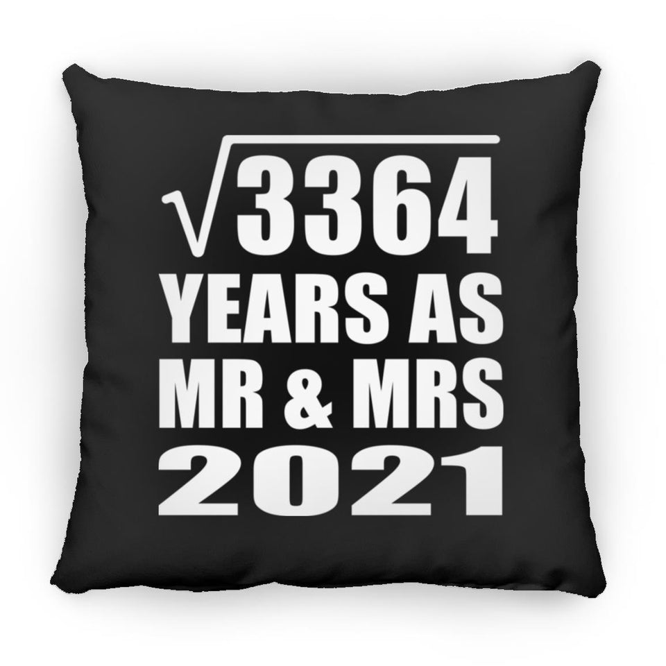 58th Anniversary Square Root of 3364 Years As Mr & Mrs 2021 - Throw Pillow Black
