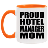Proud Hotel Manager Mom - 11oz Accent Mug Orange