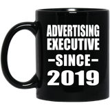 Advertising Executive Since 2019 - 11oz Coffee Mug Black