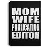 Mom Wife Publication Editor - Canvas Portrait