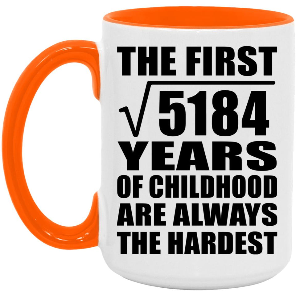 72nd Birthday Square Root of 5184 Years of Childhood - 15oz Accent Mug Orange