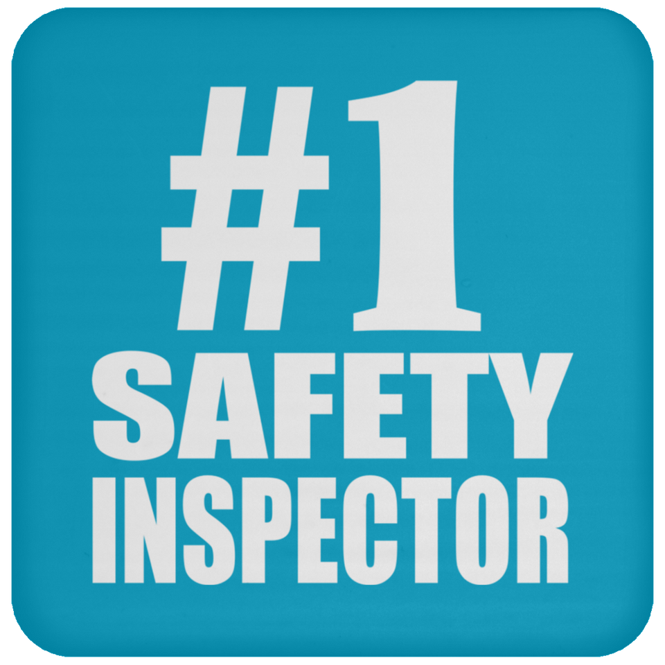 Number One #1 Safety Inspector - Drink Coaster