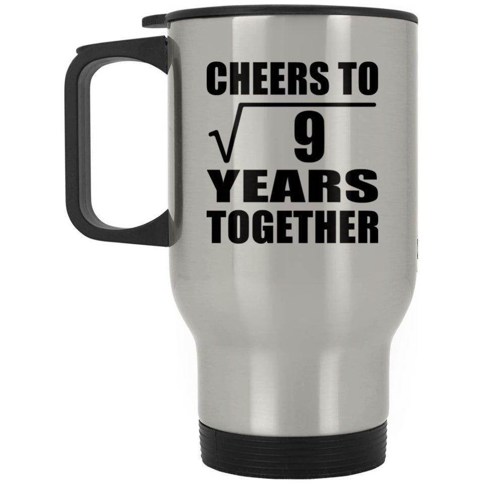 3rd Anniversary Cheers To Square Root of 9 Years Together - Silver Travel Mug