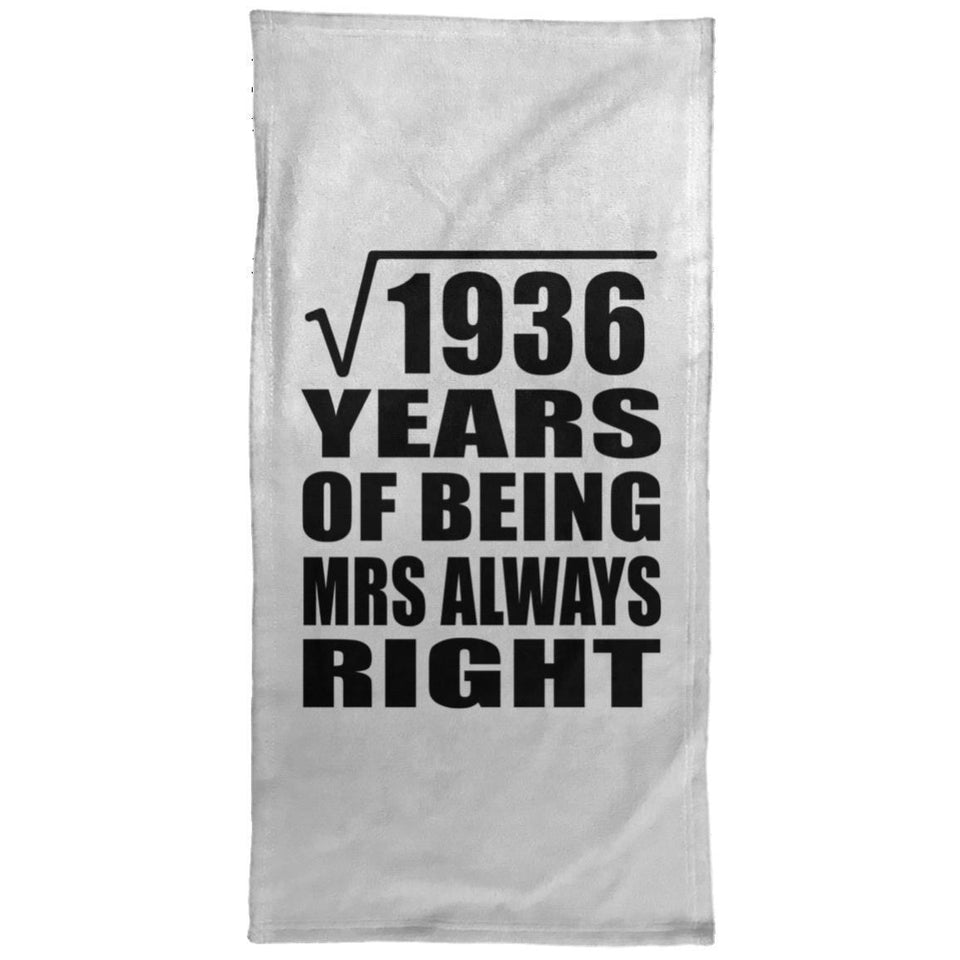 44th Anniversary Square Root of 1936 Years Mrs Always Right - Hand Towel