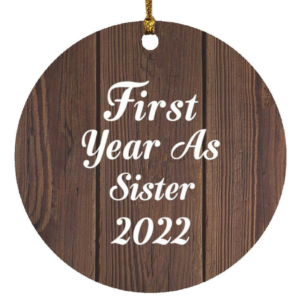 First Year As Sister 2022 - Circle Ornament D