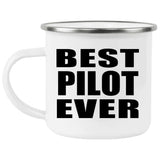 Best Pilot Ever - 12oz Camping Mug