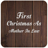 First Christmas As Mother In Law - Drink Coaster D