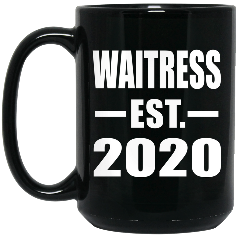Waitress Established EST. 2020 - 15oz Coffee Mug Black