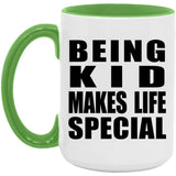 Being Kid Makes Life Special - 15oz Accent Mug Green
