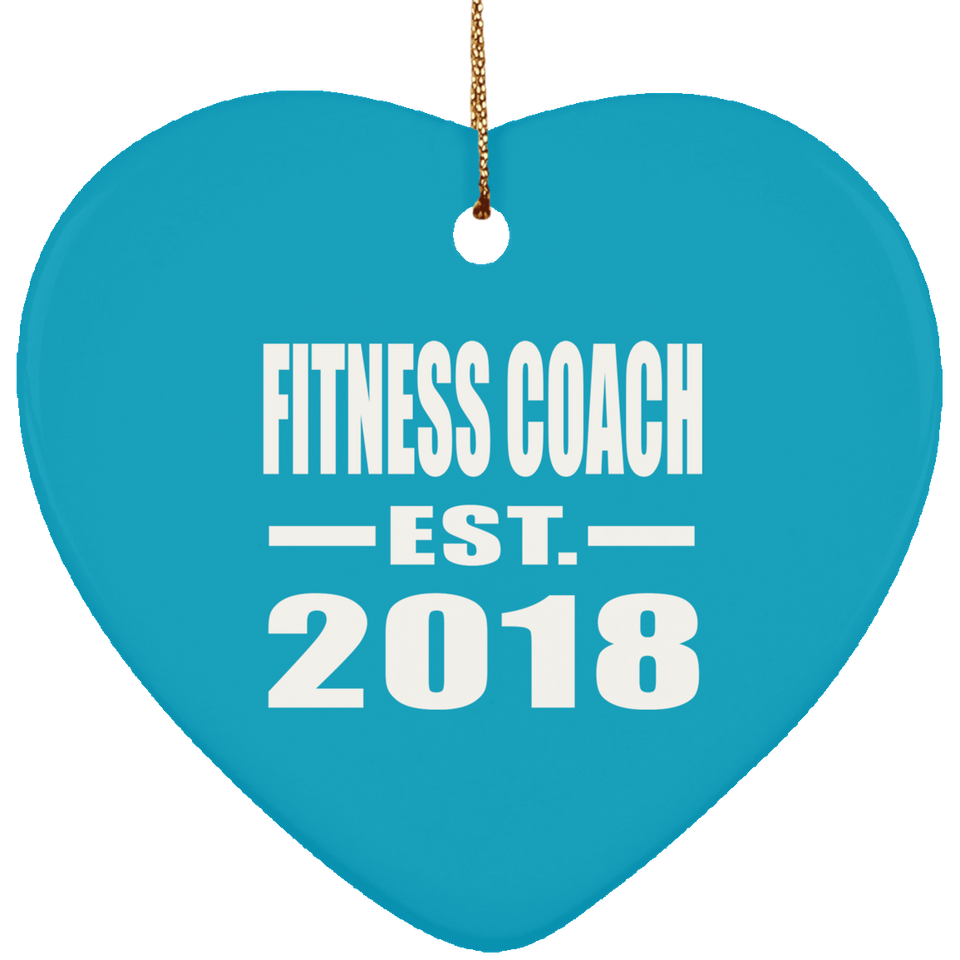 Fitness Coach Established EST. 2018 - Heart Ornament