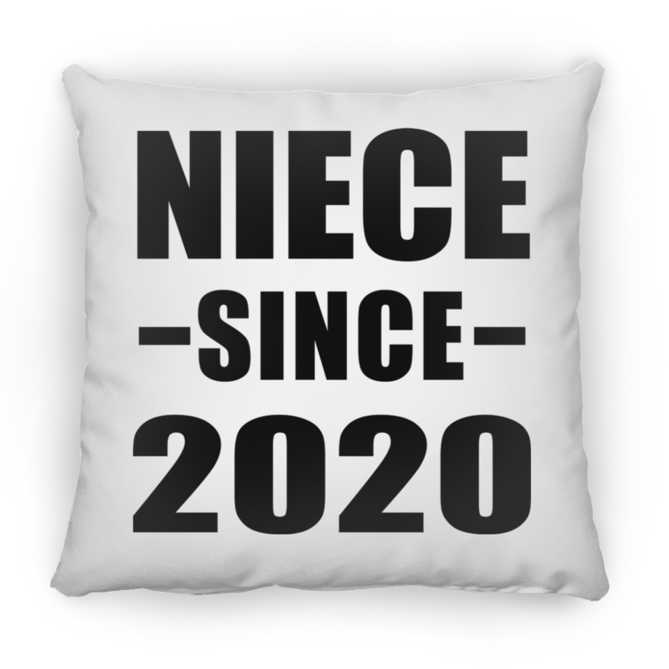 Niece Since 2020 - Throw Pillow