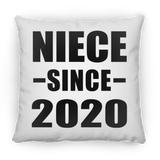 Niece Since 2020 - Throw Pillow