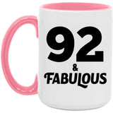 92nd Birthday 92 & Fabulous - 15oz Accent Mug Pink
