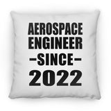 Aerospace Engineer Since 2022 - Throw Pillow