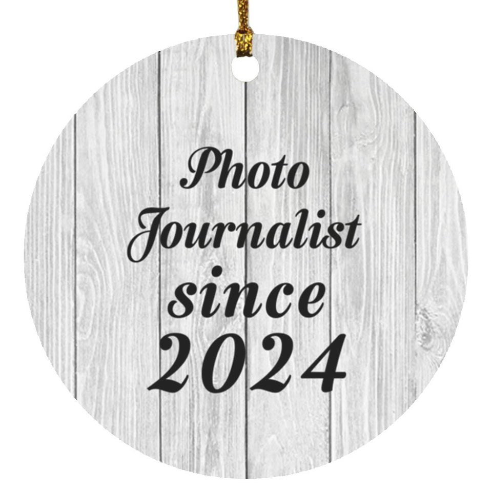 Photo Journalist Since 2024 - Circle Ornament F