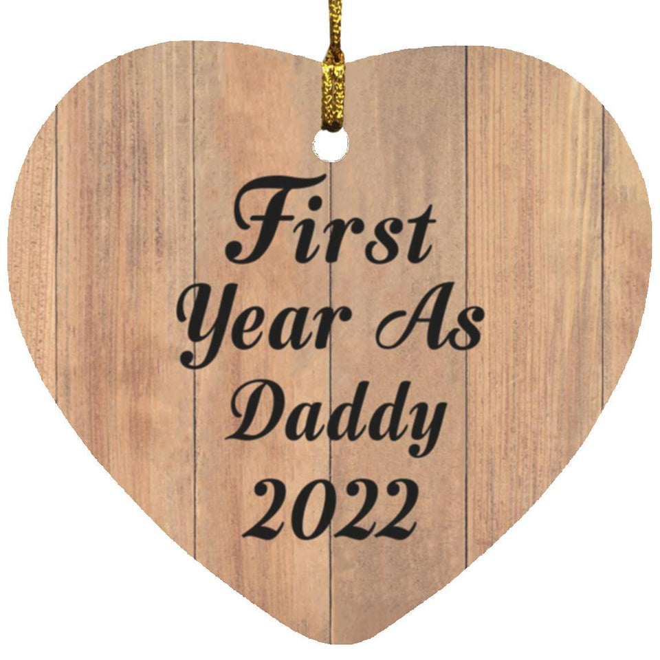First Year As Daddy 2022 - Heart Ornament C