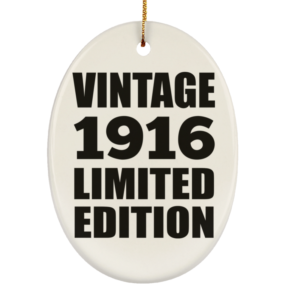 108th Birthday Vintage 1916 Limited Edition - Oval Ornament