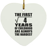 2nd Birthday Square Root of 4 Years of Childhood - Heart Ornament