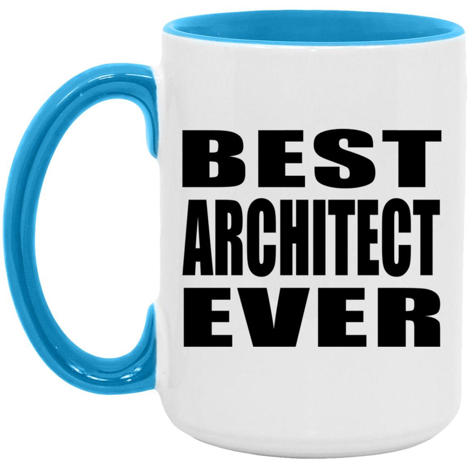 Best Architect Ever - 15oz Accent Mug Blue