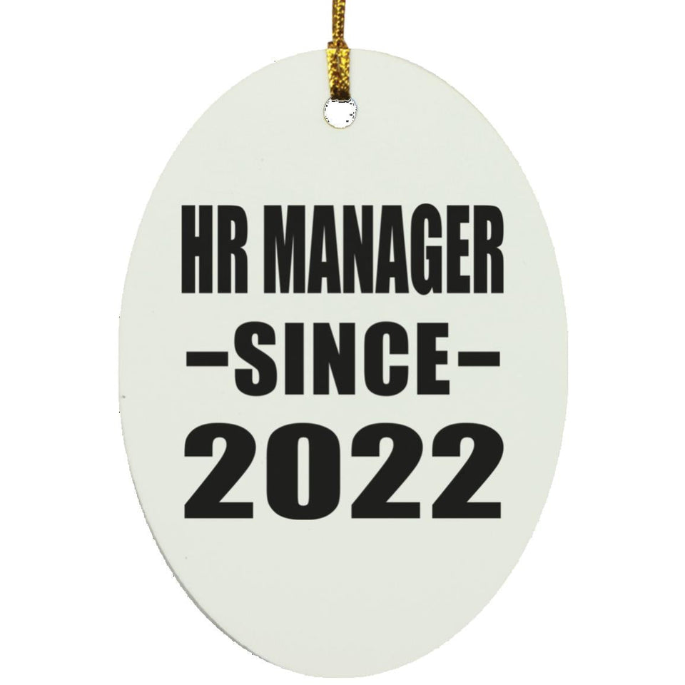 HR Manager Since 2022 - Oval Ornament