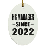 HR Manager Since 2022 - Oval Ornament