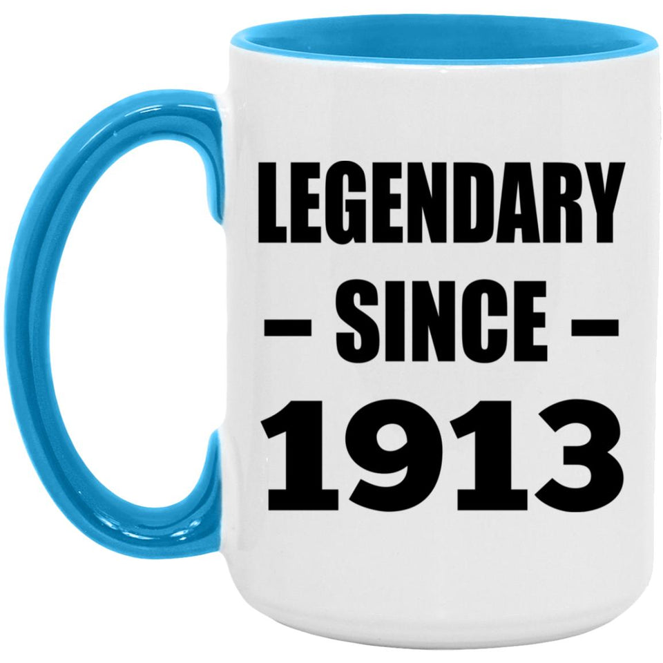 111th Birthday Legendary Since 1913 - 15oz Accent Mug Blue