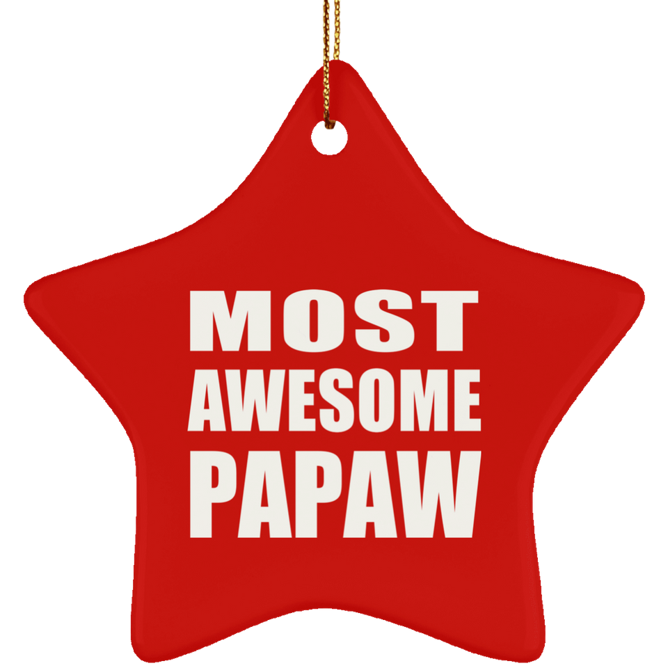 Most Awesome Papaw - Star Ornament
