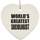 World's Greatest Sociologist - Heart Ornament