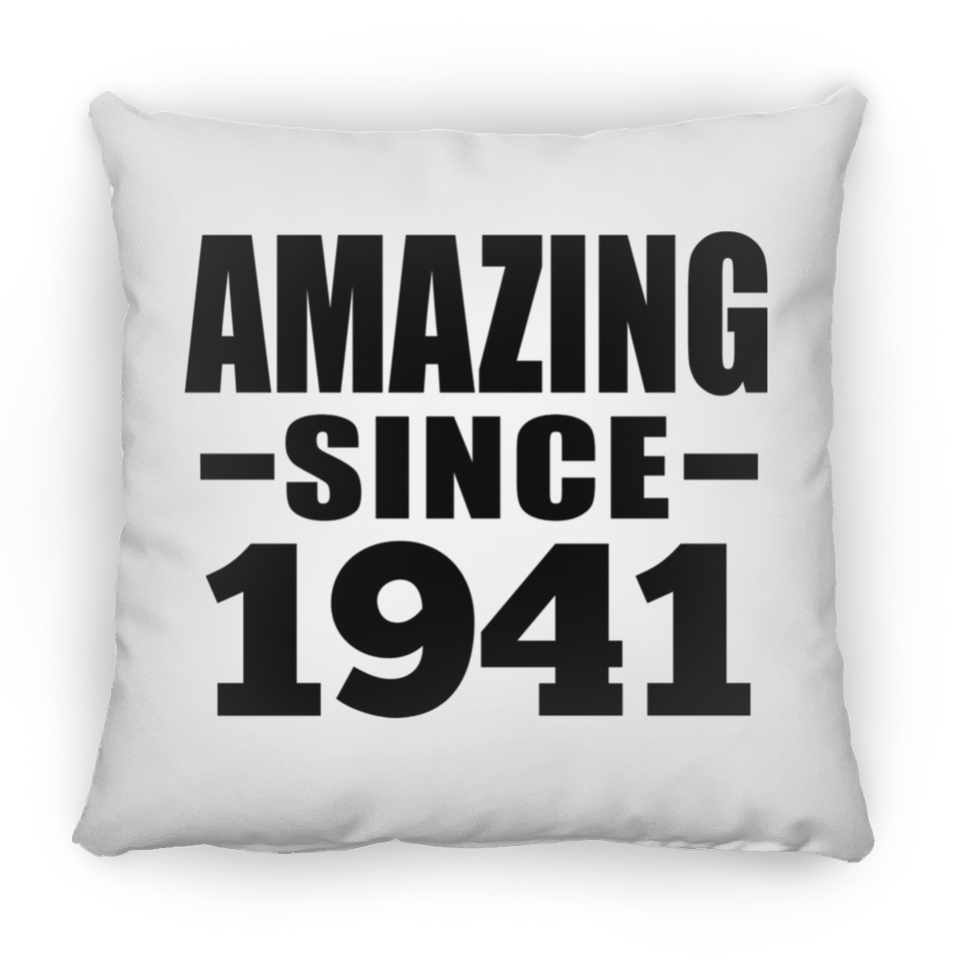 83rd Birthday Amazing Since 1941 - Throw Pillow