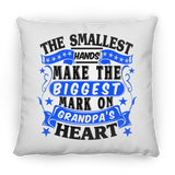 The Smallest Hands Make The Biggest Mark On Grandpa's Heart - Throw Pillow