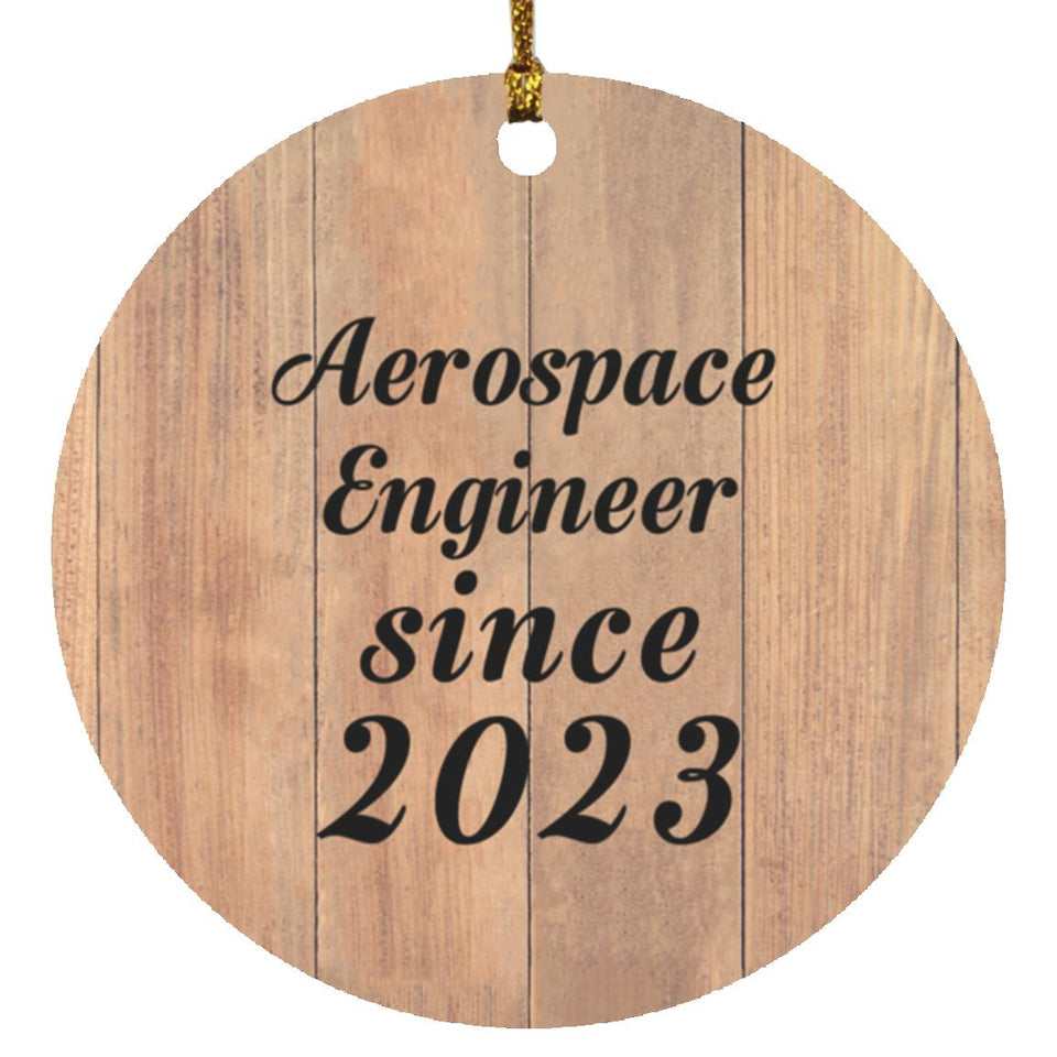 Aerospace Engineer Since 2023 - Circle Ornament C