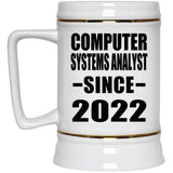 Computer Systems Analyst Since 2022 - Beer Stein