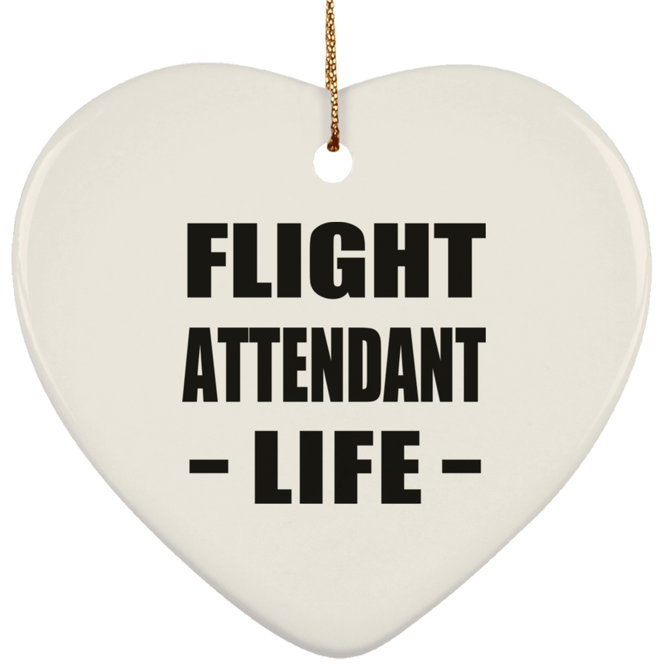 Flight Attendant Life - Heart Ornament