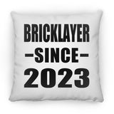 Bricklayer Since 2023 - Throw Pillow