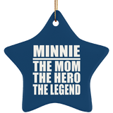 Minnie The Mom The Hero The Legend - Star Ornament